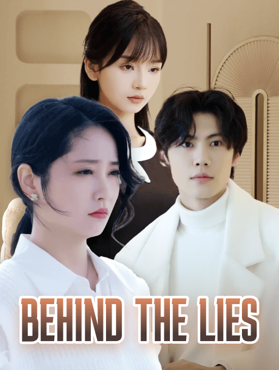 Behind the Lies
