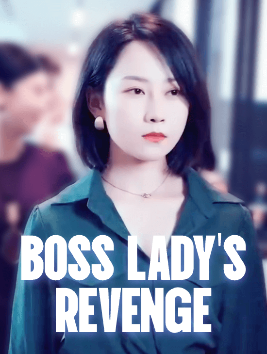 Boss Lady's Revenge