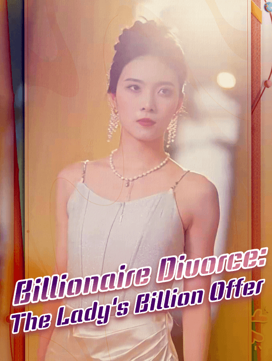 Billionaire Divorce: The Lady's Billion Offer