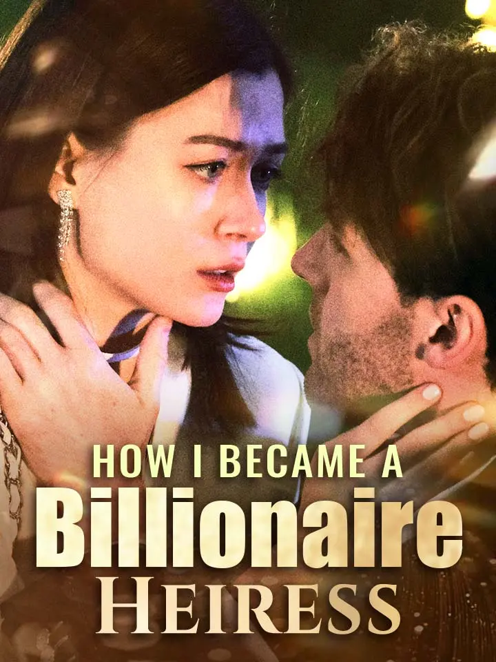 How I Became a Billionaire Heiress