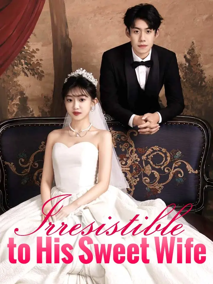 Irresistible to His Sweet Wife
