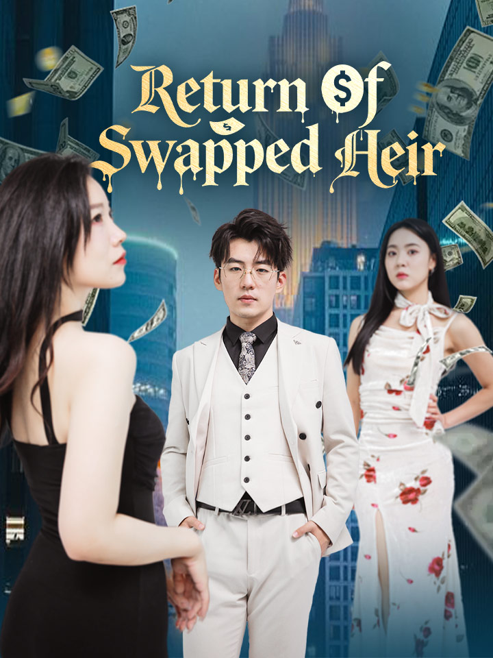 Return Of Swapped Heir