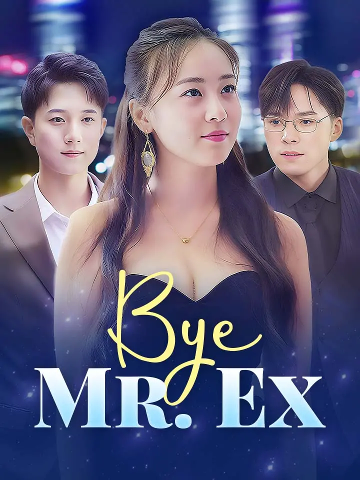 Bye, Mr. Ex