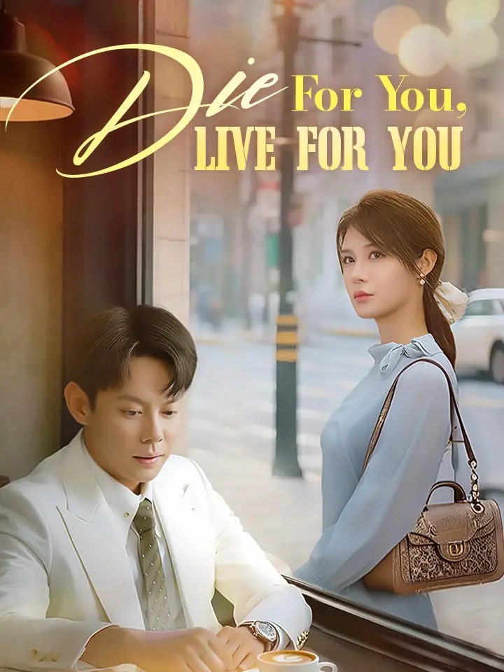 Die For You, Live For You