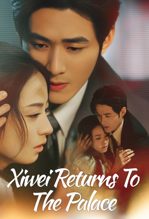 Xiwei Returns To The Palace