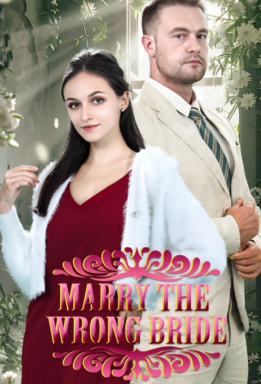 Marry The Wrong Bride