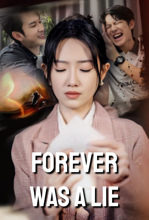 Forever Was a Lie