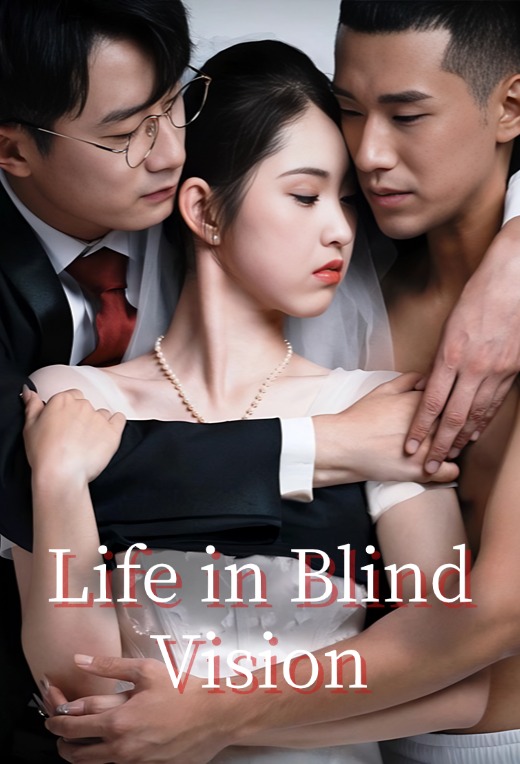 Life in Blind Vision