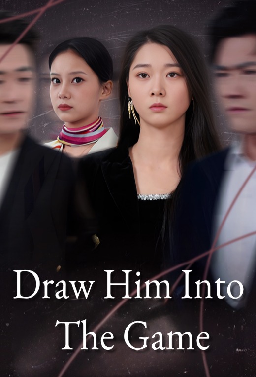 Draw Him Into The Game