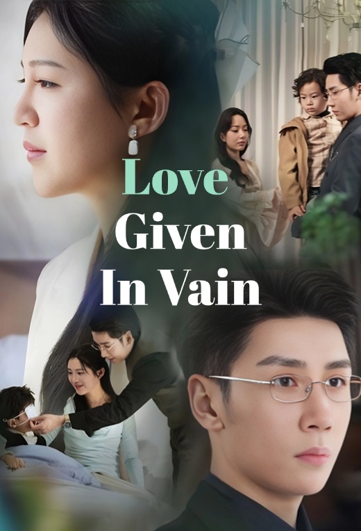 Love Given In Vain