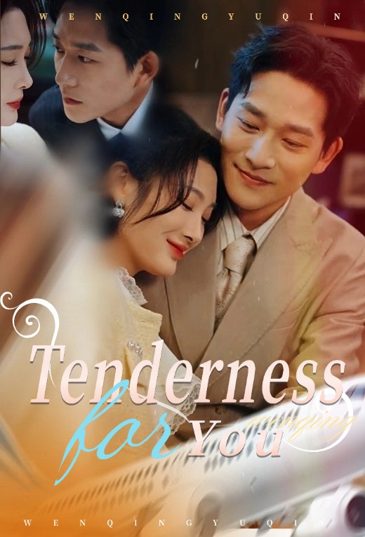 Tenderness For You