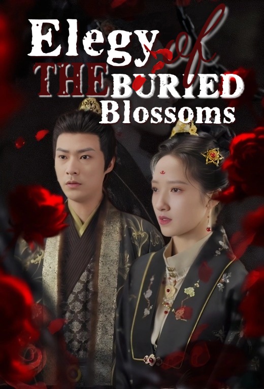 Elegy of the Buried Blossoms