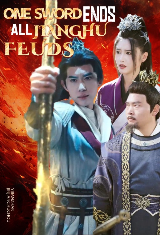 One Sword Ends All Jianghu Feuds