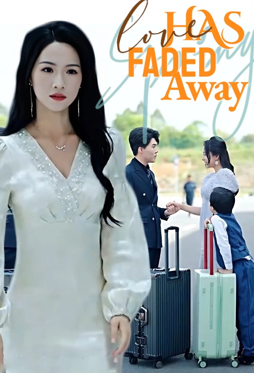 ​Love has faded away.