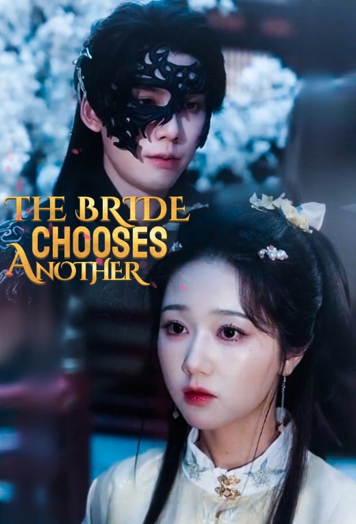 The Bride Chooses Another