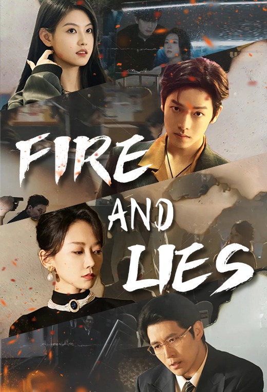 Fire and Lies
