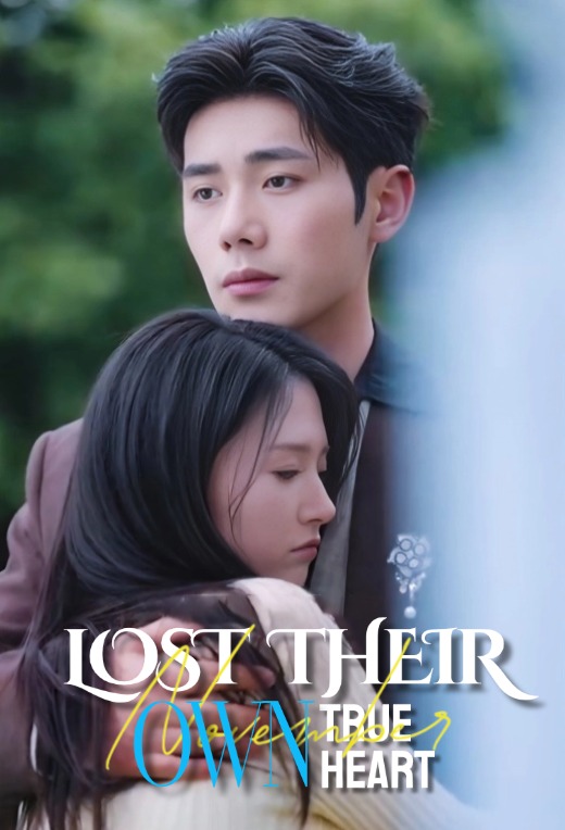Lost their own true heart.