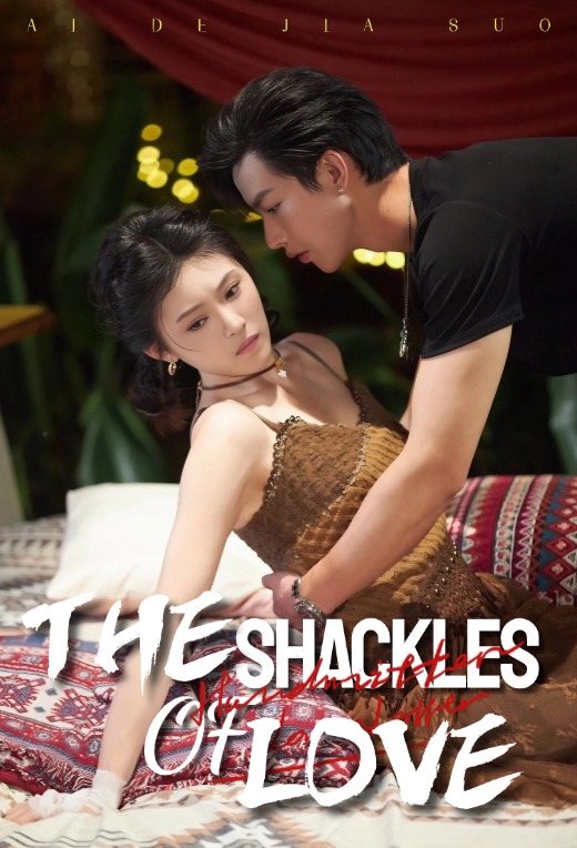 The Shackles of Love