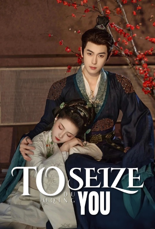 To Seize You