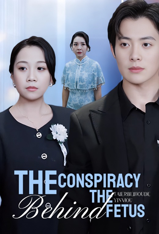 The Conspiracy Behind the Fetus