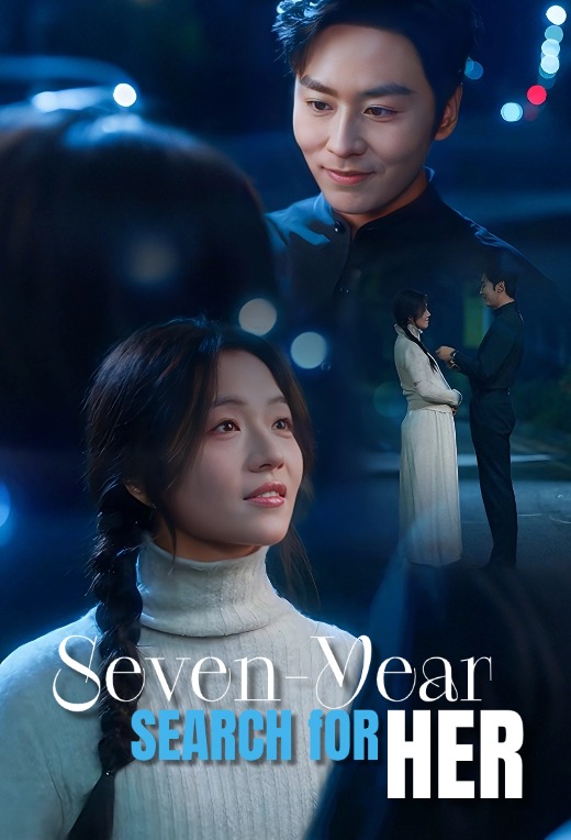 Seven-Year Search for Her
