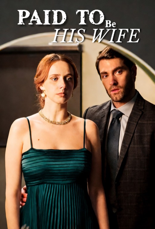 Paid to Be His Wife