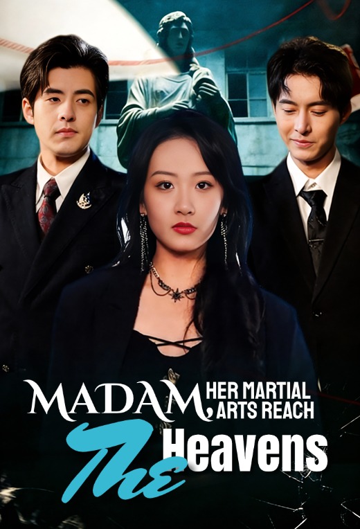 Madam,Her Martial Arts Reach the Heavens