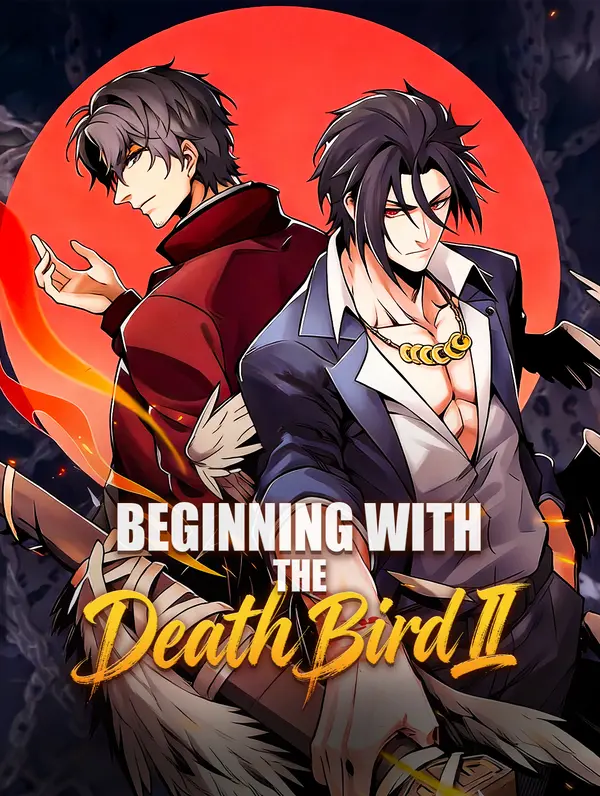 Beginning With the Death Bird II