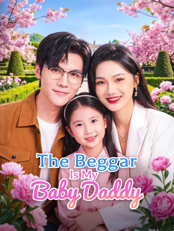 The Beggar Is My Baby Daddy