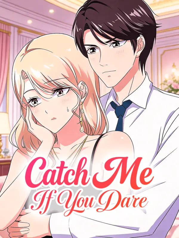 Catch Me If You Dare