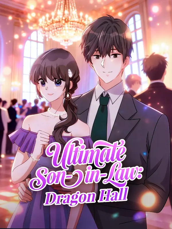 Ultimate Son-in-Law: Dragon Hall