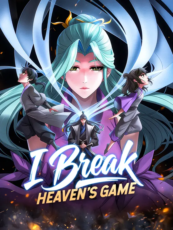 I Break Heaven's Game